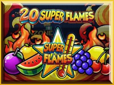 20 Super Flames màquina de joc per diners