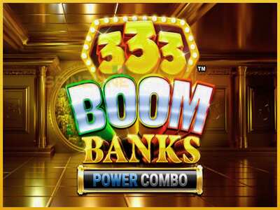 333 Boom Banks Power Combo màquina de joc per diners