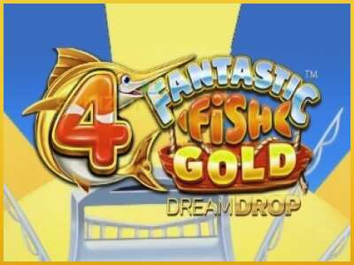 4 Fantastic Fish Gold Dream Drop màquina de joc per diners