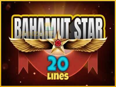 Bahamut Star 20 Lines màquina de joc per diners