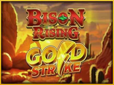 Bison Rising Gold Strike màquina de joc per diners