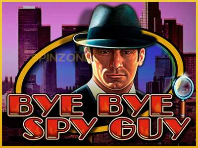 Bye Bye Spy Guy màquina de joc per diners