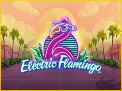 Electric Flamingo màquina de joc per diners