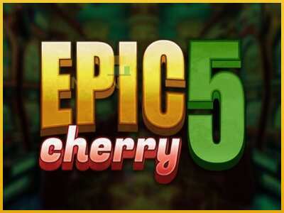 Epic Cherry 5 màquina de joc per diners