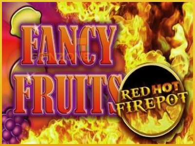 Fancy Fruits Red Hot Firepot màquina de joc per diners