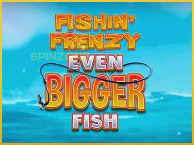 Fishin Frenzy Even Bigger Fish màquina de joc per diners