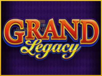 Grand Legacy màquina de joc per diners