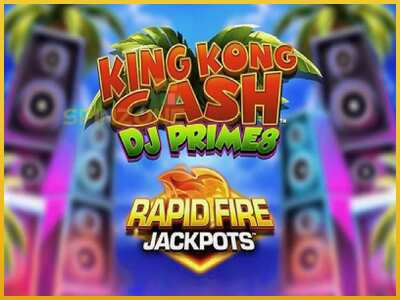 King Kong Cash DJ Prime8 Rapid Fire Jackpots màquina de joc per diners