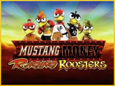 Mustang Money Raging Roosters màquina de joc per diners