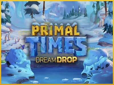 Primal Times Dream Drop màquina de joc per diners