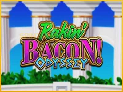 Rakin Bacon Odyssey màquina de joc per diners