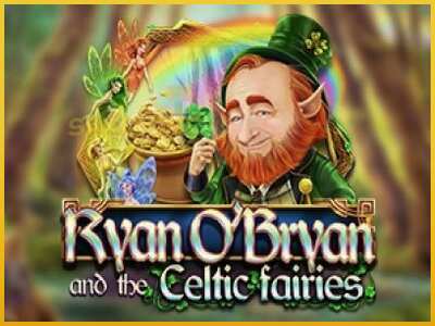 Ryan OBryan and the Celtic Fairies màquina de joc per diners