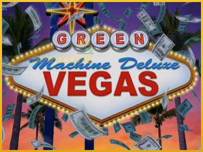 The Green Machine Deluxe Vegas màquina de joc per diners